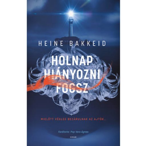 Holnap hiányozni fogsz - Heine Bakkeid