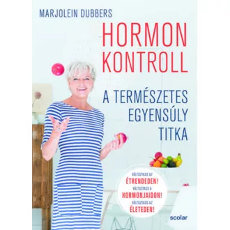 Hormonkontroll - A természetes egyensúly titka (Marjolein Dubbers)