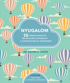 Nyugalom - Dr. Arlene K. Unger