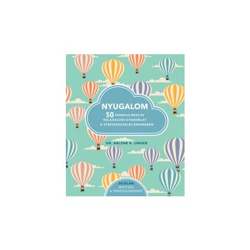 Nyugalom - Dr. Arlene K. Unger