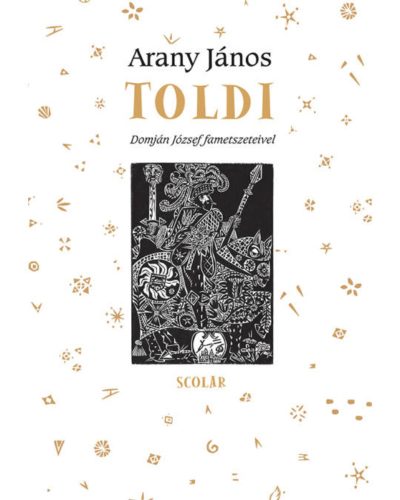 Toldi - Domján József fametszeteivel (Arany János)