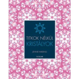 Kristályok /Titkok nélkül (Jennie Harding)