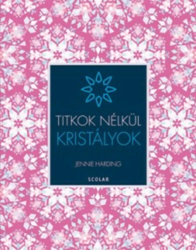 Kristályok /Titkok nélkül (Jennie Harding)