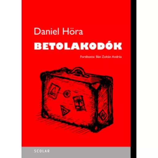 Betolakodók - Daniel Höra