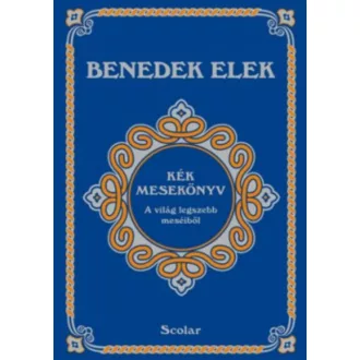 Kék mesekönyv - Benedek Elek (2. kiadás)