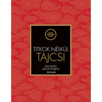 Titkok nélkül - Tajcsi (Kim Davies és Simon Robins)