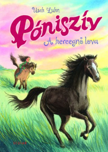 A hercegnő lova /Póniszív 4. (Usch Luhn)