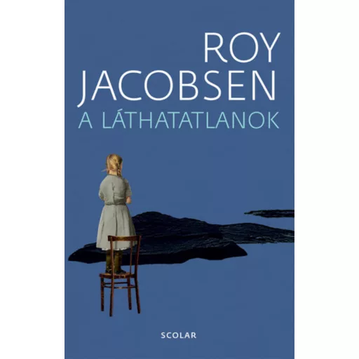 A láthatatlanok (Roy Jacobsen)