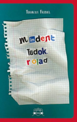 Mindent tudok rólad (Thomas Feibel)