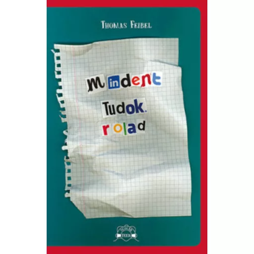 Mindent tudok rólad (Thomas Feibel)