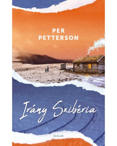 Irány Szibéria (Per Petterson)