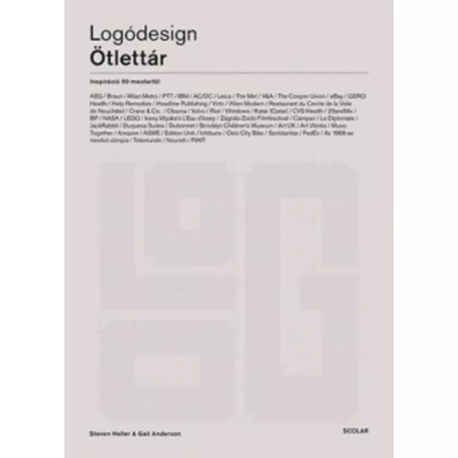 Logódesign - Ötlettár /Inspiráció 50 mestertől (Steven Heller)