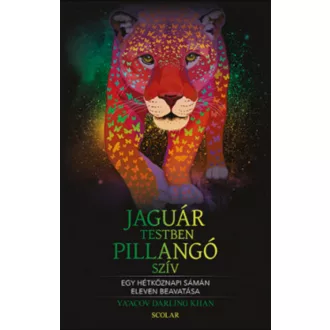 Jaguártestben pillangószív - Ya'Acov Darling Khan