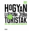Hogyan legyünk jobb turisták - Tippek, hogy a vakáció emlékezetesebb legyen (Johan Idema)