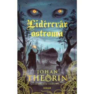 Lidércvár ostroma - Jarmaland krónikái 1. (Johan Theorin)