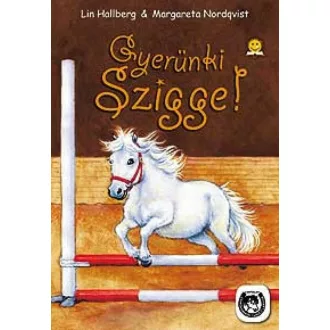Gyerünk, Szigge! - Margareta Nordqvist
