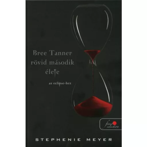 Bree Tanner rövid második élete /Puha (Stephenie Meyer)