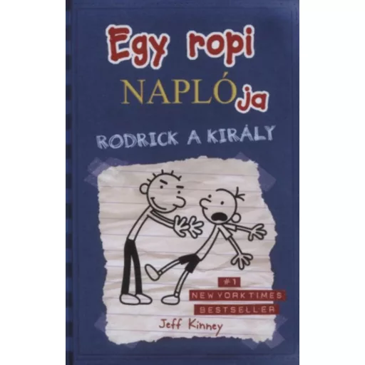 Egy ropi naplója 2. /Rodrick a király (Jeff Kinney)