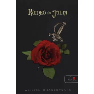 Rómeó és Júlia - William Shakespeare