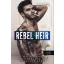 Rebel Heir - Lázadó örökös - Rush 1. - Vi Keeland - Penelope Ward