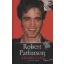 Robert Pattison örökké a tiéd/Nem hivatalos életrajz (Isabelle Adams)