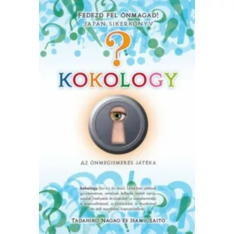 Kokology 2. /Még több önismereti játék (Isamu Saito)
