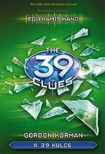 The 39 Clues - A 39 kulcs 02. - Egy hamis hang