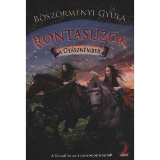 Rontásűzők 2. /A gyásznémber (Böszörményi Gyula)