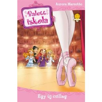 Balettiskola 2. /Egy új csillag (Aurora Marsotto)
