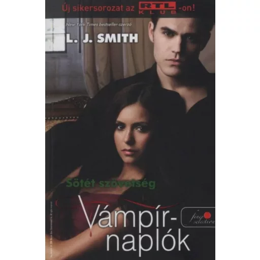 Vámpírnaplók 4. - Sötét szövetség /Puha (L. J. Smith)