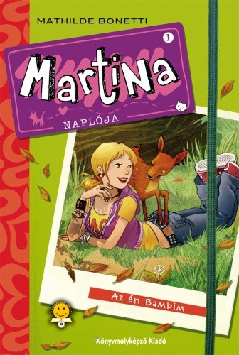 Martina naplója 1. - Az én bambim