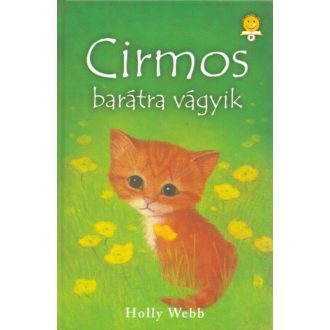 Cirmos barátra vágyik (Holly Webb)