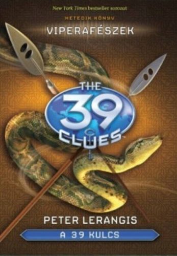 The 39 Clues - A 39 kulcs 07. /Viperafészek (Peter Lerangis)