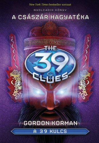 The 39 Clues - A 39 kulcs 08. /A császár hagyatéka (Gordon Korman)