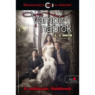 Vámpírnaplók 9. - A vadászok: Holdének /Puha (L. J. Smith)