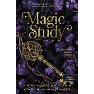 Magic Study - Mágiatan - Maria V. Snyder