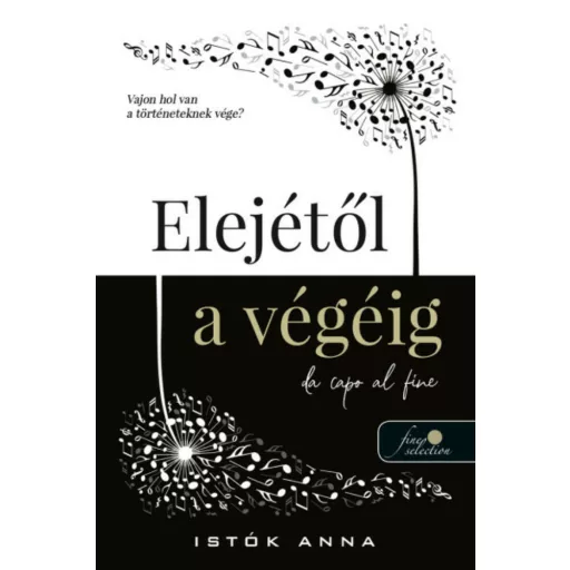 Elejétől a végéig - Istók Anna
