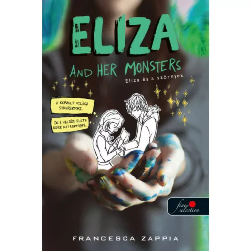 Eliza and Her Monsters - Eliza és a szörnyek - Francesca Zappia