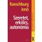 Szeretet, erkölcs, autonómia /Az élet dolgai (Ranschburg Jenő)