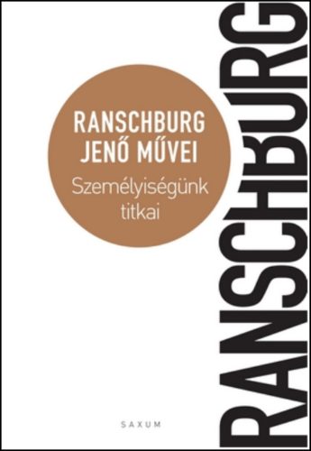 Személyiségünk titkai (Ranschburg Jenő)