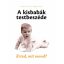 A kisbabák testbeszéde /Érted, mit mond? (Frank Van Marwijk)