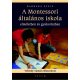 A Montessori általános iskola /Elméletben és gyakorlatban (Barbara Stein)