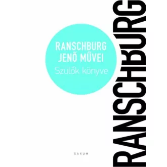 Szülők könyve - Életmű VIII. - Ranschburg Jenő