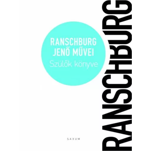 Szülők könyve - Életmű VIII. - Ranschburg Jenő
