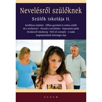 Nevelésről szülőknek /Szülők iskolája II. (Válogatás)