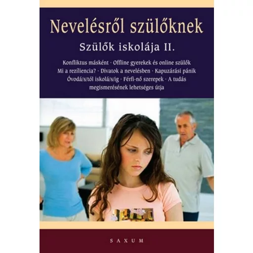 Nevelésről szülőknek /Szülők iskolája II. (Válogatás)