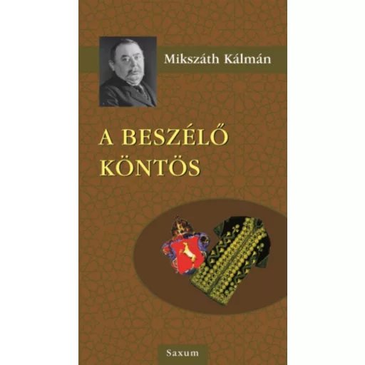 A beszélő köntös - Mikszáth Kálmán