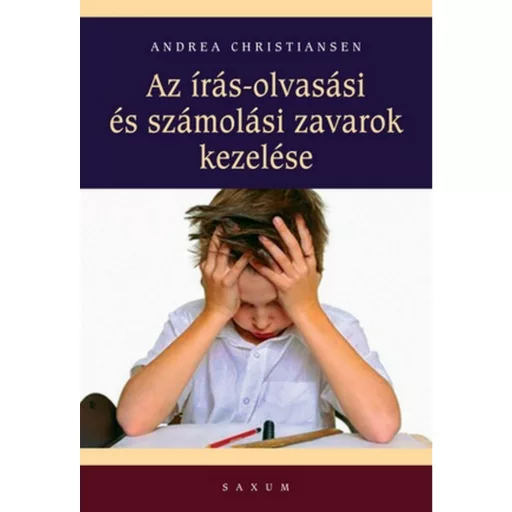 Az írás-olvasási és számolási zavarok kezelése (Andrea Christiansen)