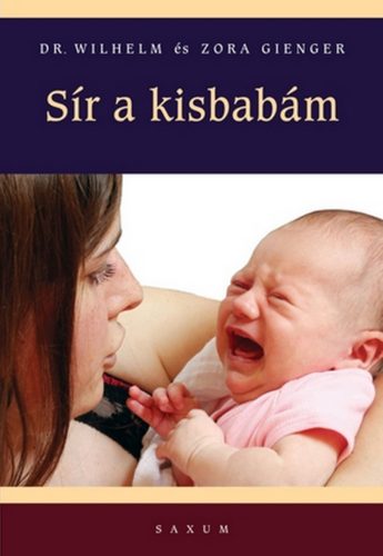 Sír a kisbabám (Zora Gienger)