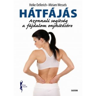 Hátfájás - Azonnali segítség a fájdalom enyhítésére /Fitnesz könyvek (Miriam Wessels)
